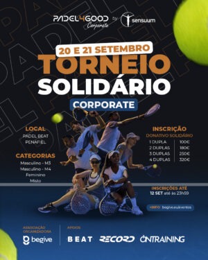 Padel4Good - Inscrição Torneio Solidário de Padel Corporate